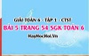 Giải bài 5 trang 54 Toán 6 Tập 1 SGK Chân trời sáng tạo